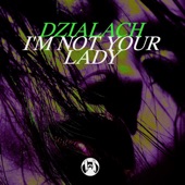 I'm Not Your Lady (Radio Mix) artwork