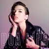 Stream & download Dua Lipa (Deluxe)