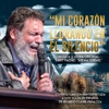 Mi Corazón Llorando en el Silencio - Single