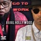 Go to Work (feat. DJ Trac) - AVAIL HOLLYWOOD lyrics