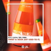Sweet & Sour (Get Used To It) artwork