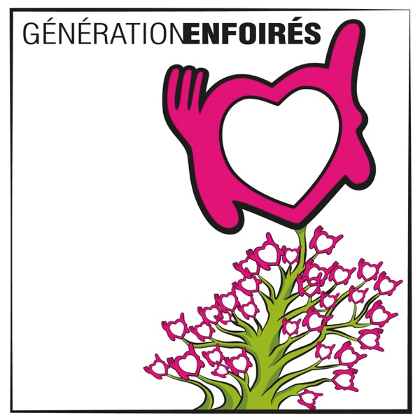 Génération Enfoirés - Les Enfoirés