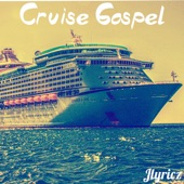 Cruise Gospel (feat. Jlyricz) - EP artwork