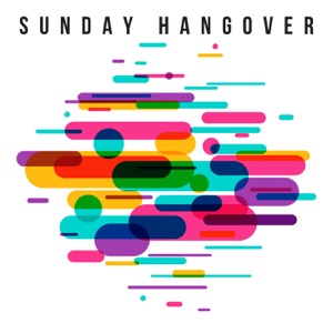 Sunday Hangover