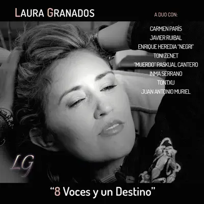 8 Voces y un Destino - Laura Granados 8 Voces y un Destino - Laura Granados