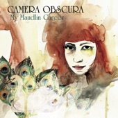 The Sweetest Thing by Camera Obscura