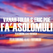 Fa'asolomuli (feat. Kas Futialo & Eric Poe) artwork