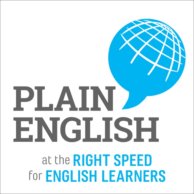 Plain english. Plain english