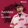 Ave Maria - Single album lyrics, reviews, download