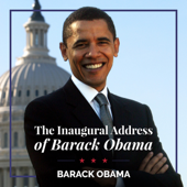 The Inaugural Address of Barack Obama (Original Recording) - Barack Obama