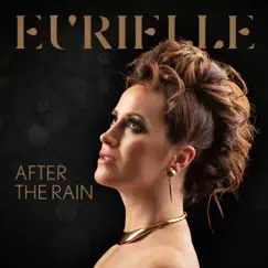 After the Rain (Radio Edit) [Radio Edit] - Single by Eurielle album reviews, ratings, credits