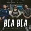 Bla Bla by Bnet, Nerso & Verse iTunes Track 1