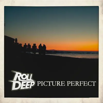 Picture Perfect - EP - Roll Deep