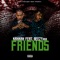 Friends (feat. Beezykkk) - KahKah lyrics