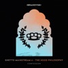 Ghetto Mainstream 4 the Hood Philosophy - Single