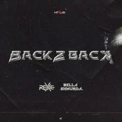 Back2back (feat. Bella Shmurda) - Single by Rexxie album reviews, ratings, credits