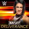 WWE: Deliverance (Bayley) song lyrics