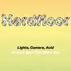 Lights, Camera, Acid - Single album lyrics, reviews, download