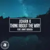 Think About the Way - Single album lyrics, reviews, download