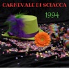 Carnevale di Sciacca 1994, 2021