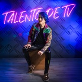 Talento de TV (Radio Edit) artwork