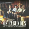 Os Fagundes - Tropeiro Velho