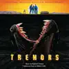 Tremors (Original Motion Picture Soundtrack) album lyrics, reviews, download