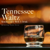 Tennessee Waltz - Reminiscence with a Drink artwork