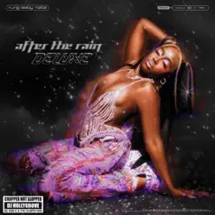 After the Rain: Deluxe - ChopNotSlop by Baby Tate & DJ Hollygrove album reviews, ratings, credits
