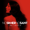 No Sinner No Saint (15th Year Anniversary Double Album) - Ira Losco