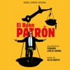 El buen patrón (Banda Sonora Original) artwork