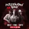 Perdóname (Remix) - Single album lyrics, reviews, download