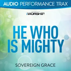 He Who Is Mighty (Audio Performance Trax) - EP by Sovereign Grace album reviews, ratings, credits