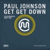 Get Get Down by Paul Johnson iTunes Track 14