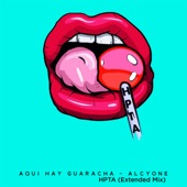 Aquí Hay Guaracha Hpta (Extended Mix) artwork