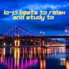 Lo-fi Beats To Relax and Study To, Vol. 33 album lyrics, reviews, download