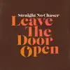 Leave the Door Open - Single album lyrics, reviews, download