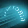 La Victoria (Live) - Single album lyrics, reviews, download