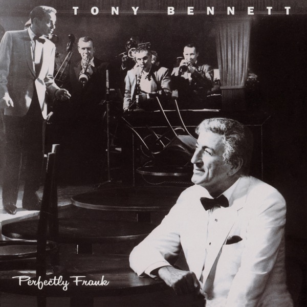 Perfectly Frank - Tony Bennett