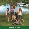 Stream & download Send It On (feat. Demi Lovato, Jonas Brothers, Hannah Montana & Selena Gomez) - Single