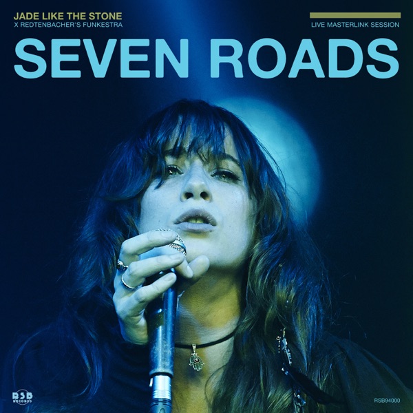 Download Jade Like The Stone & Redtenbacher's Funkestra Seven Roads (Live Masterlink Session) Album MP3