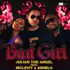 Bad Girl (feat. McLevit & Ashela) - Single album lyrics, reviews, download