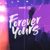 Forever Yours (feat. Paulo Dinarte Tavares Filho) - Single album lyrics, reviews, download