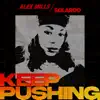 Keep Pushing - Single album lyrics, reviews, download