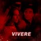 Vivere (feat. Ioana Ignat) - Havana lyrics