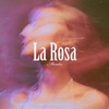 La Rosa - Single