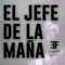El Jefe De La Maña (En Vivo) - Edgar Fimbres lyrics
