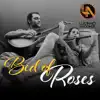 Bed of Roses - Single album lyrics, reviews, download