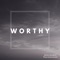 Worthy (Piano Instrumental) artwork