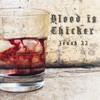 Blood Is Thicker - Single